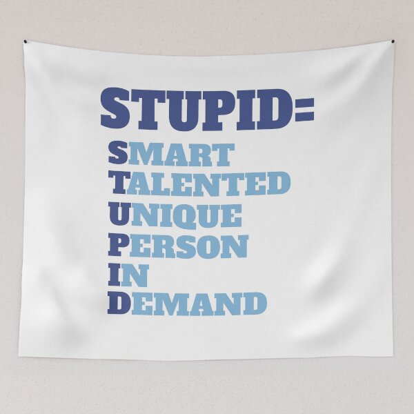 Item preview, STUPID designed and sold by techdave.