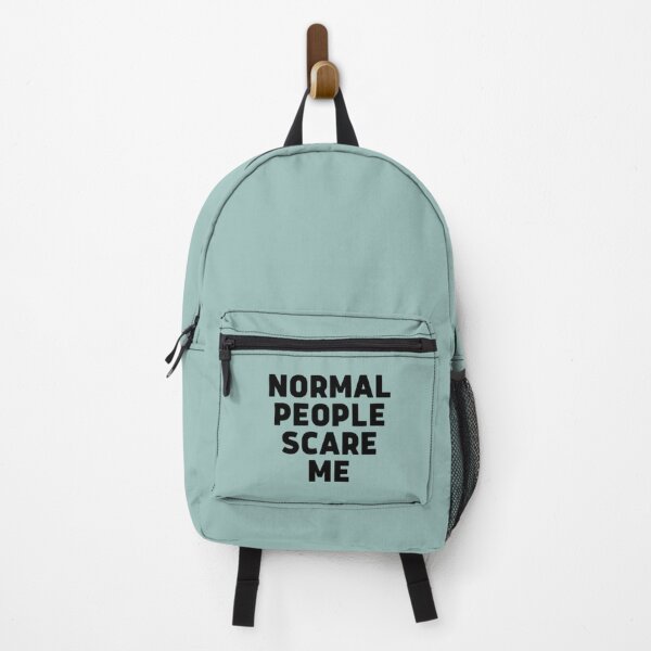 Item preview, Normal People Scare Me designed and sold by Raymondpresley.