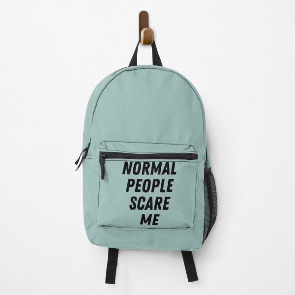 Item preview, Normal People Scare Me designed and sold by Raymondpresley.