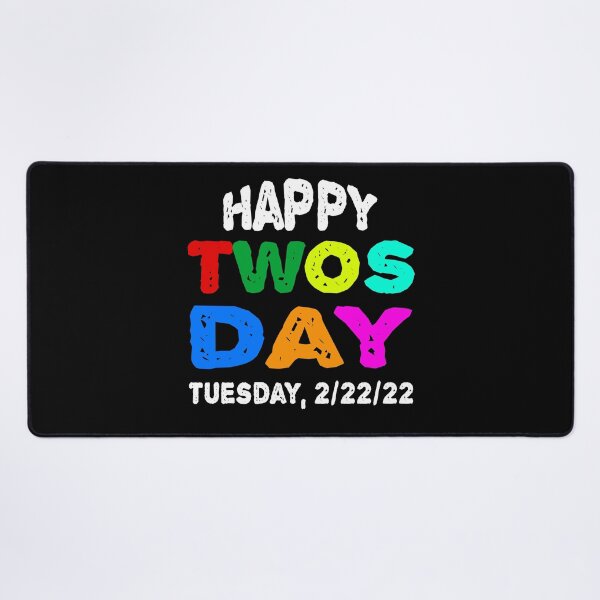 Item preview, Happy Twosday Tuesday February 22nd 2022, Funny 2/22/22, Numerologists Gift  designed and sold by ghostsanda.