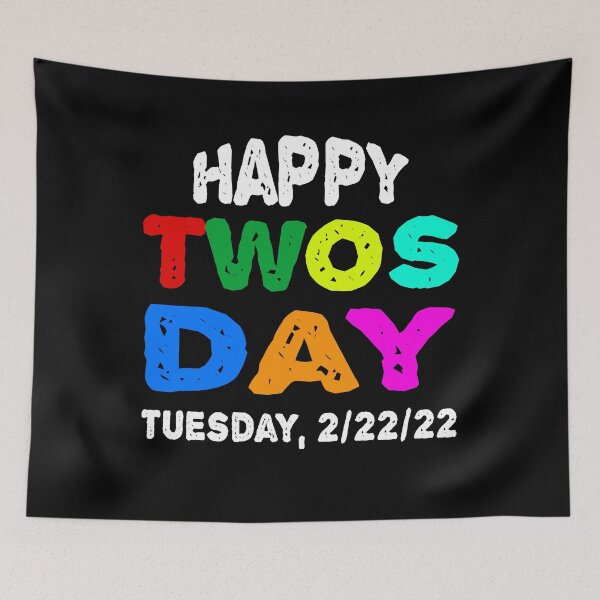 Item preview, Happy Twosday Tuesday February 22nd 2022, Funny 2/22/22, Numerologists Gift  designed and sold by ghostsanda.