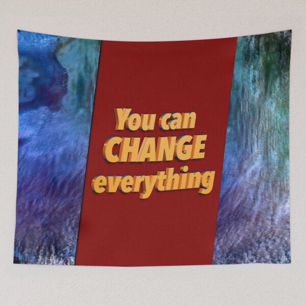 Item preview, YOU CAN CHANGE EVERYTHING designed and sold by Klementsen.