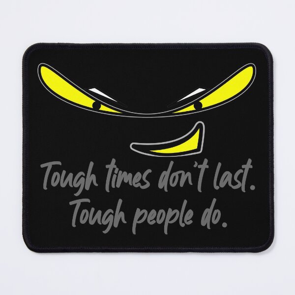 Item preview, Tough Times Don't Last. Tough People Do. designed and sold by JockArts.
