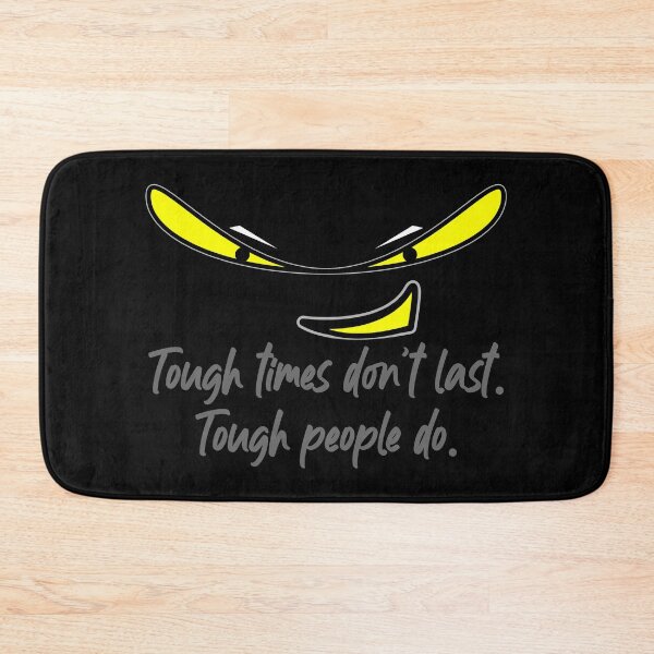 Item preview, Tough Times Don't Last. Tough People Do. designed and sold by JockArts.