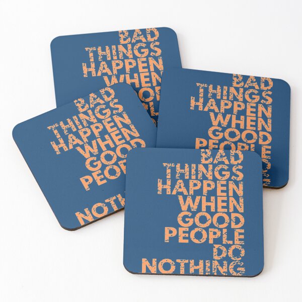 Item preview, Bad things happen when good people do nothing designed and sold by Raymondpresley.