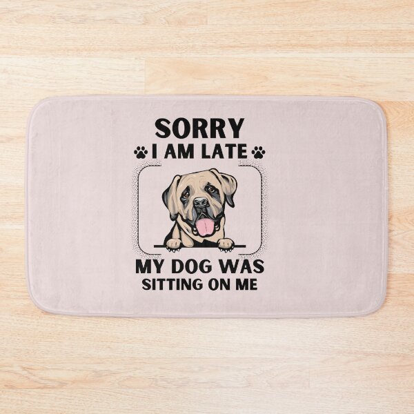 Item preview, Sorry I Am Late My Dog Was Sitting On Me (Dog Lover Gift) designed and sold by i-longmanshop.