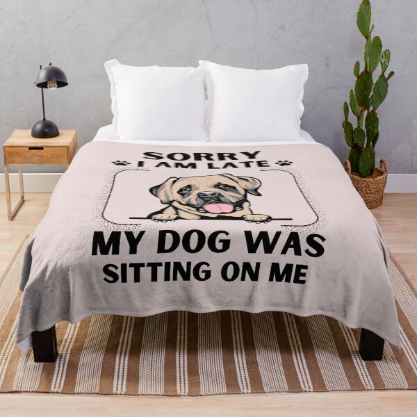 Item preview, Sorry I Am Late My Dog Was Sitting On Me (Dog Lover Gift) designed and sold by i-longmanshop.