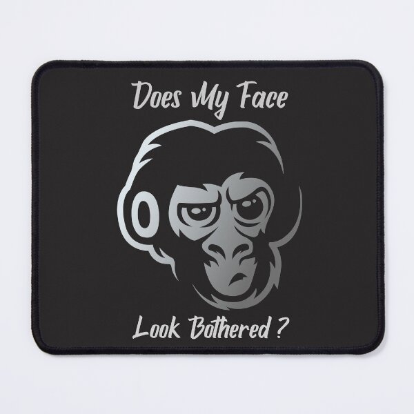 Item preview, Does My Face Look Bothered?  designed and sold by LMcDs.
