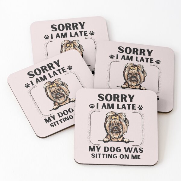 Item preview, Sorry I Am Late My Dog Was Sitting On Me (Dog Lover Gift) designed and sold by i-longmanshop.