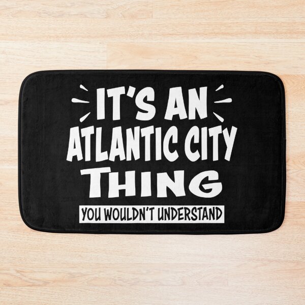 Item preview, Atlantic city Trip Lovers Thing You Wouldn't Understand designed and sold by TheOHC.