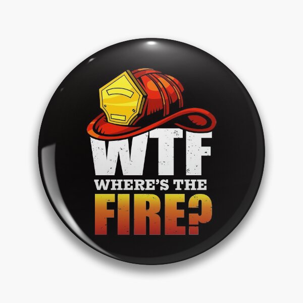Item preview, Where's The Fire Firefighter Funny designed and sold by verdecuddly.