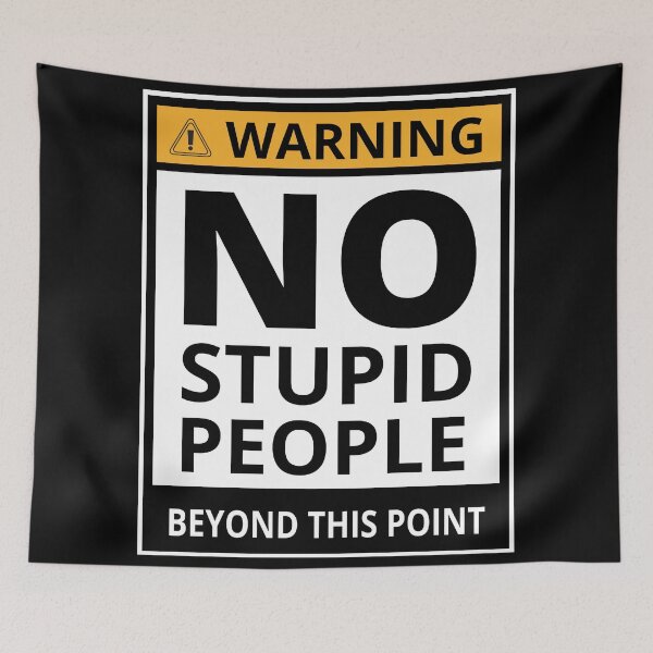 Item preview, No Stupid People Beyond This Point  designed and sold by KingsManKind.