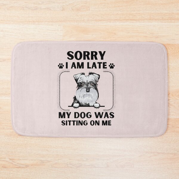 Item preview, Sorry I Am Late My Dog Was Sitting On Me (Dog Lover Gift) designed and sold by i-longmanshop.