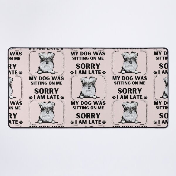 Item preview, Sorry I Am Late My Dog Was Sitting On Me (Dog Lover Gift) designed and sold by i-longmanshop.
