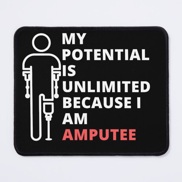 Item preview, My Potential Is Unlimited Because I Am Amputee - Funny Broken Leg Joke Design designed and sold by GhaliSmith.