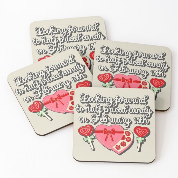 Item preview, Looking Forward To Half Priced Candy On February 15th, Funny Valentine's Day Slogan designed and sold by TrulyEpoque.