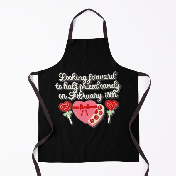 Item preview, Looking Forward To Half Priced Candy On February 15th, Funny Valentine's Day Slogan designed and sold by TrulyEpoque.