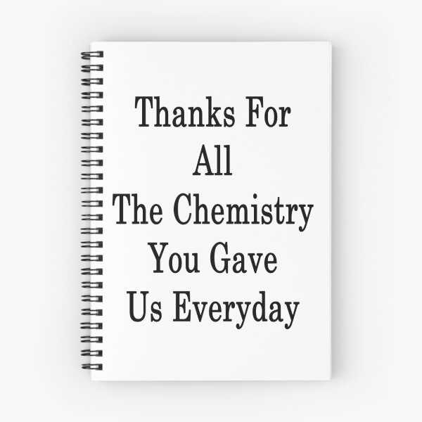 Item preview, Thanks For All The Chemistry You Gave Us Everyday designed and sold by supernova23.