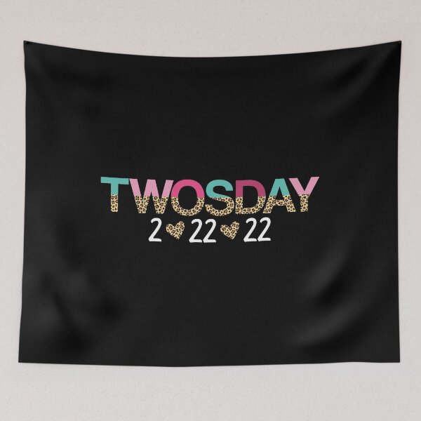Item preview, Twosday, 2-22-22, Tuesday, Happy Twosday, 2nd Grade, Funny Math Teacher, Celebrate Twosday, 22nd Birthday, Maths Lovers, February 22 2022, 222 Angel Numbers, Once In A Lifetime, Numerology, Cool 2022 designed and sold by Tallys-Apparel.