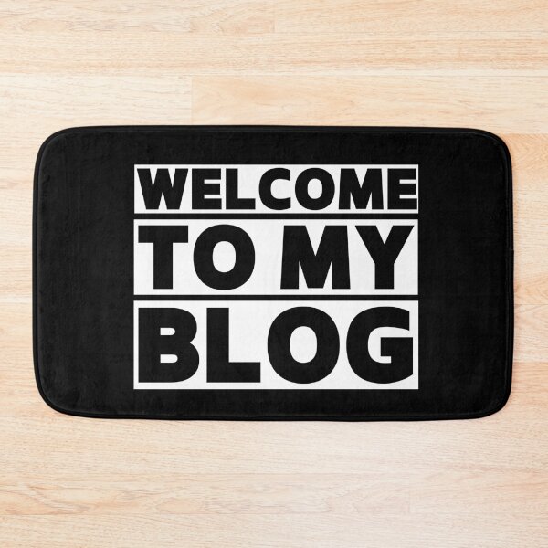 Item preview, WELCOME TO MY BLOG designed and sold by successmom.
