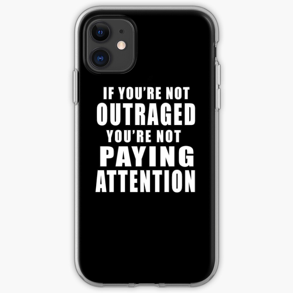 Pay attention iphone 11 case Pay attention iphone 11 case