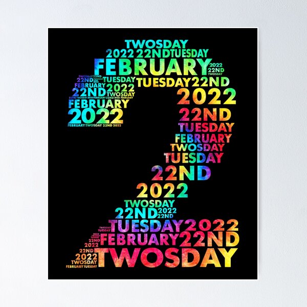 Item preview, Twosday, 2-22-22, Tuesday, Happy Twosday, 2nd Grade, Funny Math Teacher, Celebrate Twosday, 22nd Birthday, Maths Lovers, February 22 2022, 222 Angel Numbers, Once In A Lifetime, Numerology, Cool 2022 designed and sold by Tallys-Apparel.