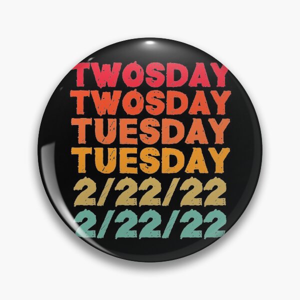 Item preview, Twosday Tuesday 2/22/22 February 22nd, 2022 designed and sold by Rhu Creations.