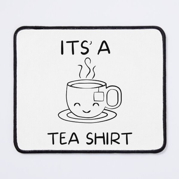 Item preview,  Its a Tea Shirt, Tea Lover Shirt, Tea Lover Gift, Tea Addict, T shirt with Sayings, Funny Shirt, Hipster Shirt, Tumblr Shirt  designed and sold by Issa ★★★★★.
