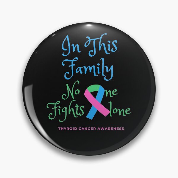 Item preview, In this Family No one Fights Alone, Thyroid Cancer Awareness designed and sold by RedFlowerful.
