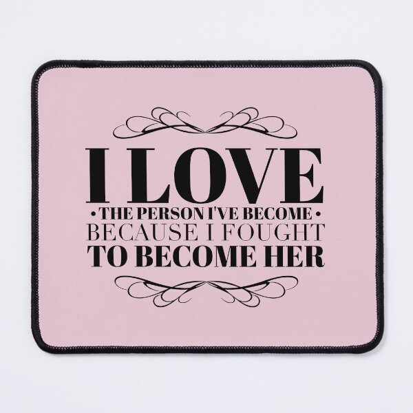 Item preview, I Love The Person I've Become designed and sold by Sugar-Magnolia.