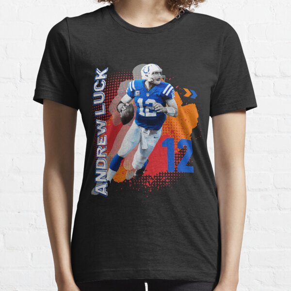 Womens In Luck We Trust - Andrew Luck Indianapolis Colts Tee Shirt