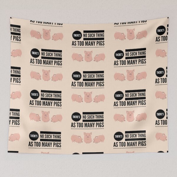 Item preview, There's No Such Thing As Too Many Pigs designed and sold by Sugar-Magnolia.