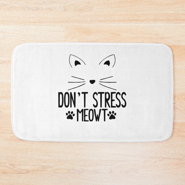 Item preview, Funny Stress Meowt Quote, Don't Stress Meowt Design, Cool Stress Meowt  designed and sold by Mouadox ★★★★★.