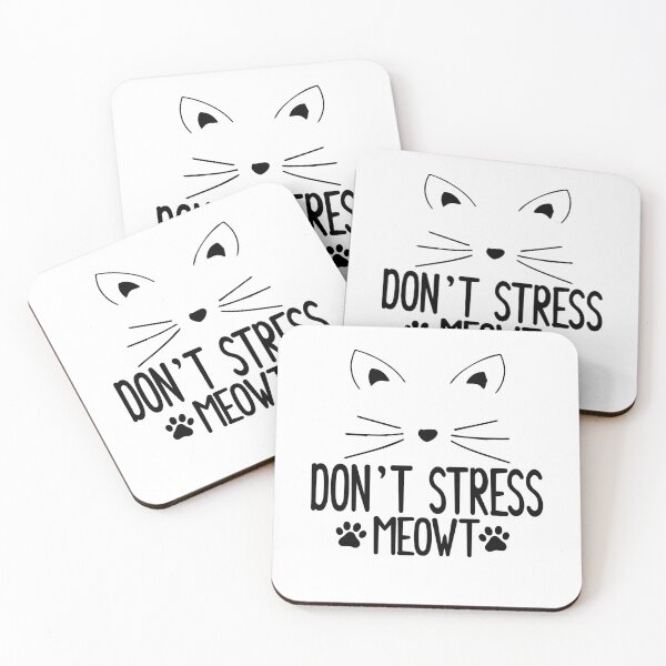Item preview, Funny Stress Meowt Quote, Don't Stress Meowt Design, Cool Stress Meowt  designed and sold by Mouadox ★★★★★.