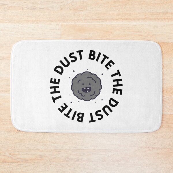 Item preview, Bite the dust, bite the dust designed and sold by PODTycoon.