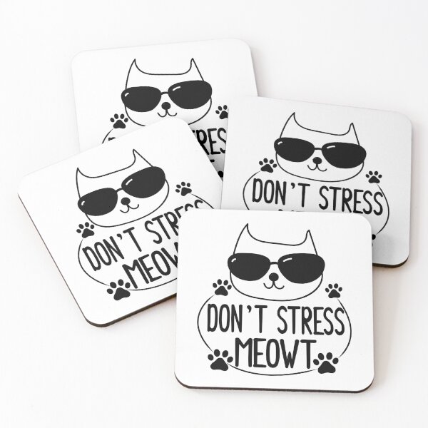 Item preview, Funny Stress Meowt Quote, Don't Stress Meowt Design, Cool Stress Meowt  designed and sold by Mouadox ★★★★★.