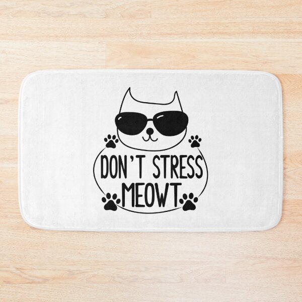 Item preview, Funny Stress Meowt Quote, Don't Stress Meowt Design, Cool Stress Meowt  designed and sold by Mouadox ★★★★★.