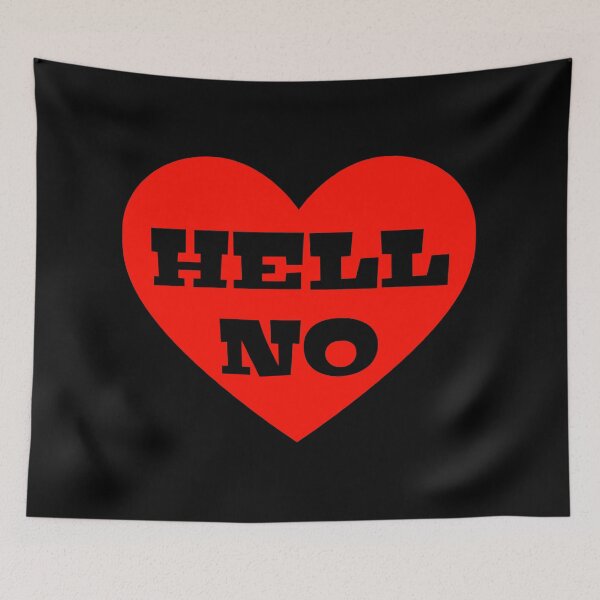 Item preview, Hell No Anti Valentines Day 2022 Black Text designed and sold by Design-Maniya.