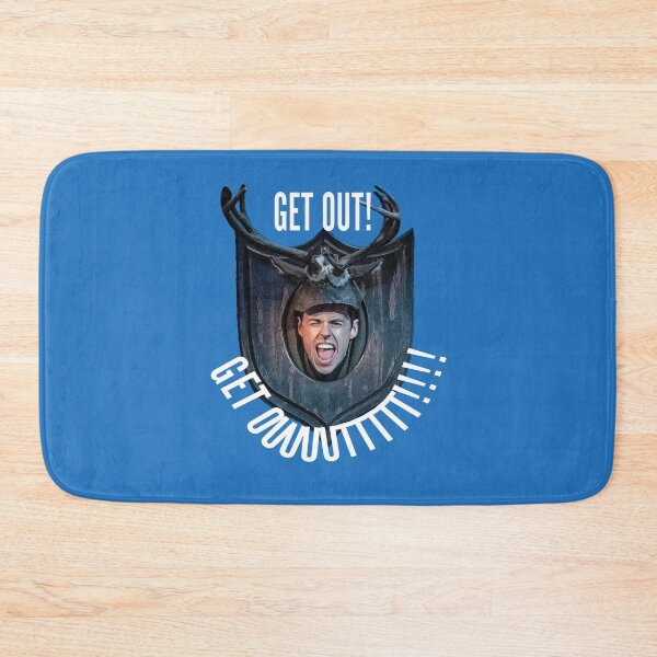 Item preview, Get OUT!!! Image with quote (The Lodge, Goes Wrong) designed and sold by shminoa.