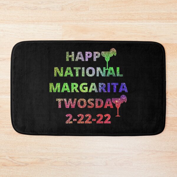 Item preview, National Margarita Twosday 2 22 22 designed and sold by Wheeler-Styl3.