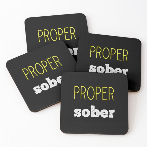Item preview, Proper Sober designed and sold by The Sober Frootcake.
