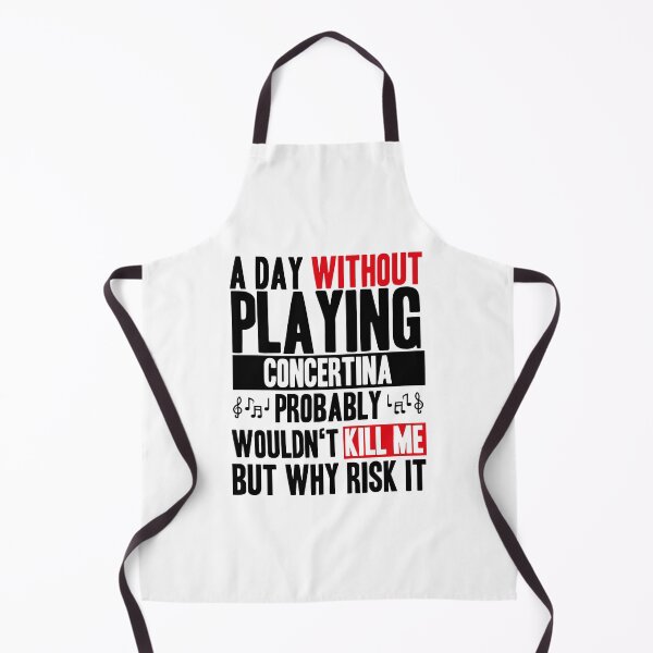 Item preview, A day without playing Concertina funny quote designed and sold by JakubkoJunak.