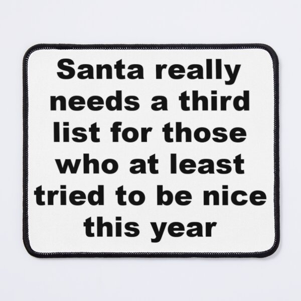 Item preview, Santa's List Christmas Humor designed and sold by Sunny-Side-Up-.