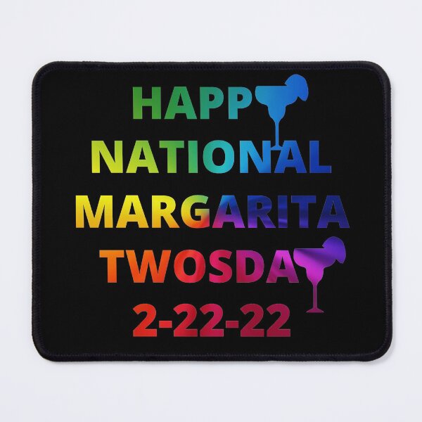 Item preview, National Margarita Twosday 2 22 22 designed and sold by Wheeler-Styl3.