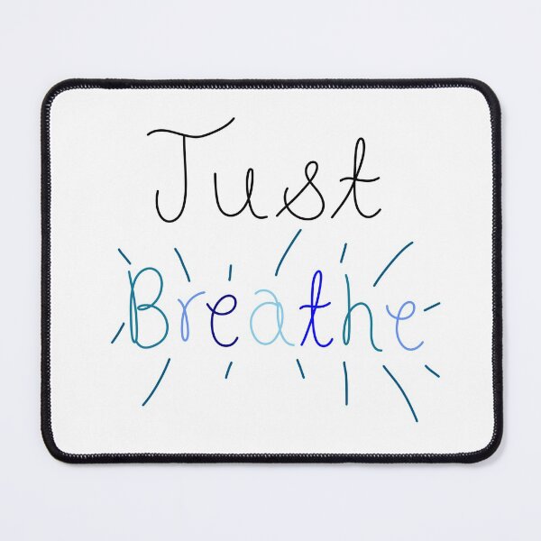 Item preview, Just Breathe designed and sold by DeliliahDoodles.