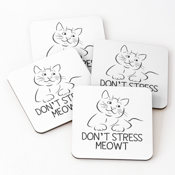 Item preview, Funny Stress Meowt Quote, Don't Stress Meowt Design, Cool Stress Meowt  designed and sold by Mouadox ★★★★★.
