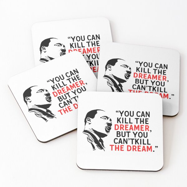 Item preview, martin luther king, “You can kill the dreamer, but you can’t kill the dream.” designed and sold by ArtDeziGn.