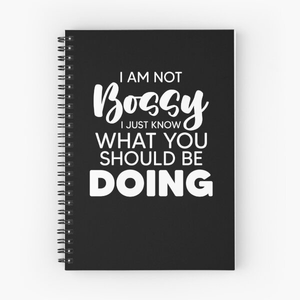 Item preview, I Am Not Bossy I Just Know What You Should Be Doing designed and sold by Nessshirts.