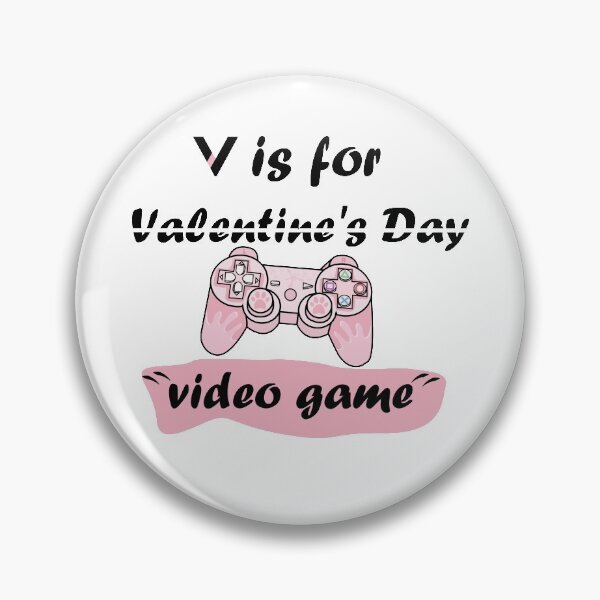 Item preview, v is for valentine day Gamer girl Valentine's Day Tshirt, Funny Valentine's Day designed and sold by hafidoox.