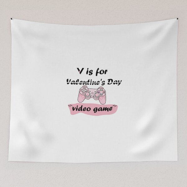 Item preview, v is for valentine day Gamer girl Valentine's Day Tshirt, Funny Valentine's Day designed and sold by hafidoox.
